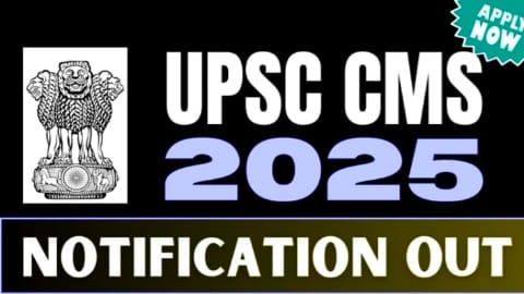 UPSC CMS Vacancy 2025